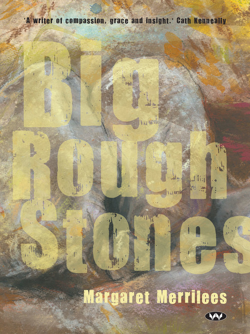 Title details for Big Rough Stones by Margaret Merrilees - Wait list